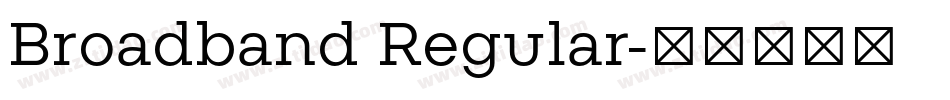 Broadband Regular字体转换